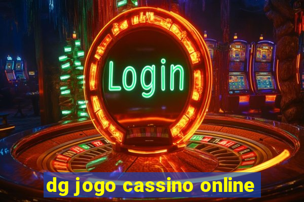 dg jogo cassino online